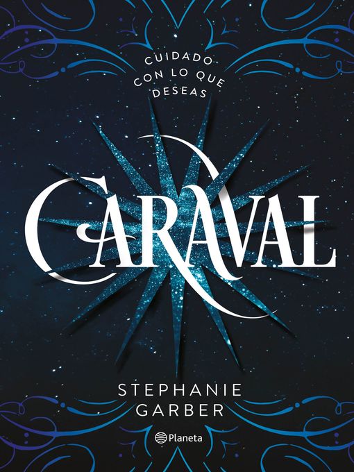 Title details for Caraval by Stephanie Garber - Wait list